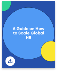 A Guide on How to Scale Global HR