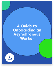 A Guide to Onboarding an Asynchronous Worker