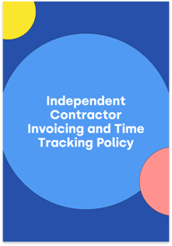 Independent Contractor Invoicing and Time Tracking Policy