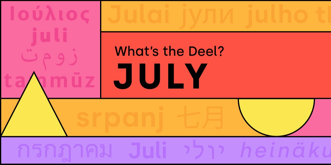 What's the Deel: July 2023