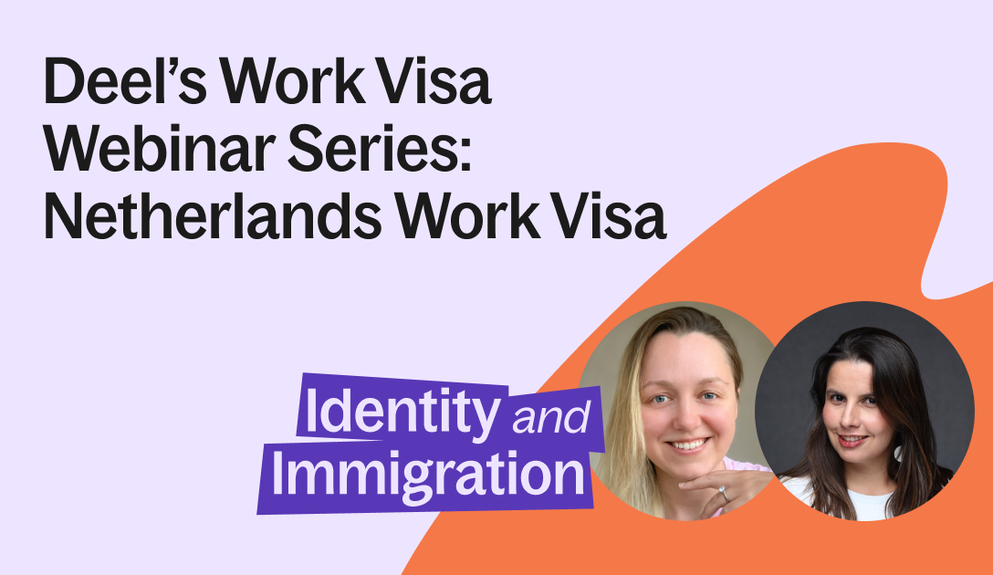 Deel's Work Visa Webinar Series: Netherlands Work Visa